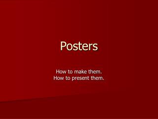 Posters