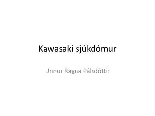 Kawasaki sjúkdómur