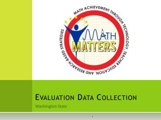 Evaluation Data Collection