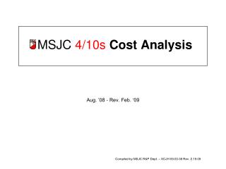 MSJC 4/10s Cost Analysis