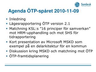 Agenda ÖTP-spåret 2010-11-09