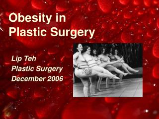 Obesity in Plastic Surgery