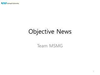 Objective News