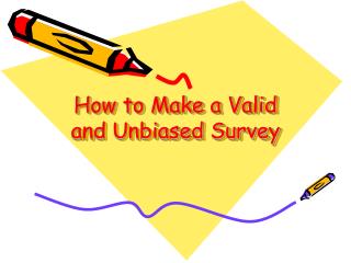 How to Make a Valid and Unbiased Survey