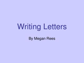 Writing Letters