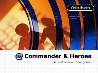 Commander &amp; Heroes