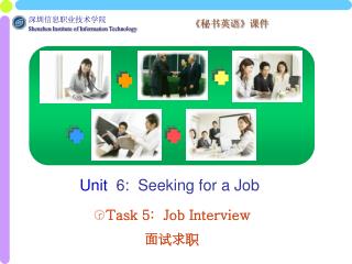 Unit 6: Seeking for a Job