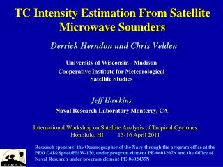 TC Intensity Estimation From Satellite Microwave Sounders