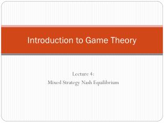 Introduction to Game Theory