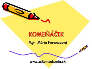 KOMEŇÁČIK