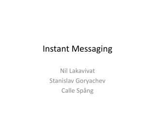 Instant Messaging