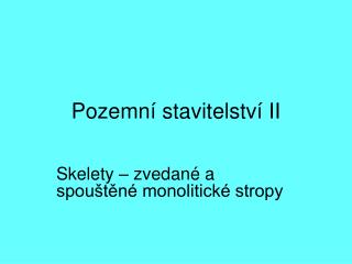 Pozemní stavitelství II