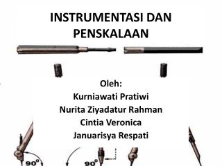 INSTRUMENTASI DAN PENSKALAAN