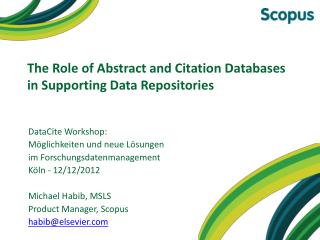 The Role of Abstract and Citation Databases in Supporting Data Repositories