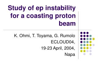 Study of ep instability for a coasting proton beam