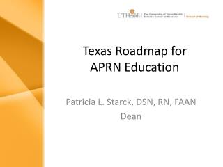 Texas Roadmap for APRN Education