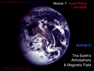 Activity 2: The Earth’s Atmosphere & Magnetic Field