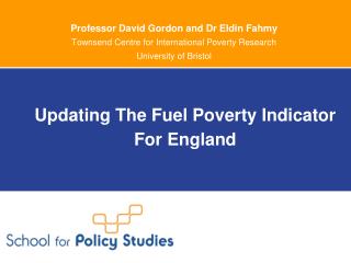 Updating The Fuel Poverty Indicator For England