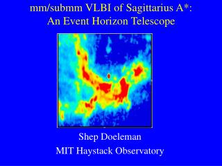 mm/submm VLBI of Sagittarius A*: An Event Horizon Telescope