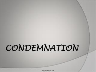 CONDEMNATION