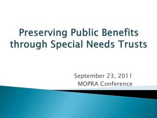 Preserving Public Benefits through Special Needs Trusts