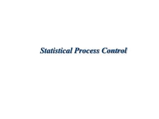 Statistical Process Control