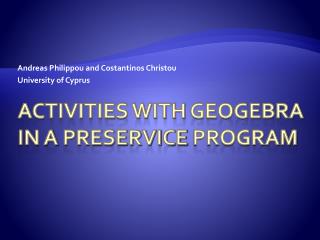 Activities with Geogebra in a preservice program