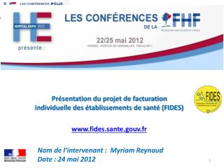 Présentation du projet de facturation individuelle des établissements de santé (FIDES)