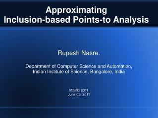 Approximating Inclusion-based Points-to Analysis