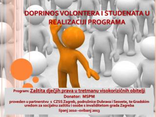 DOPRINOS VOLONTERA i studenata u REALIZACIJI PROGRAMA