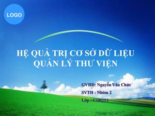 HỆ QUẢ TRỊ CƠ SỞ DỮ LIỆU QUẢN LÝ THƯ VIỆN