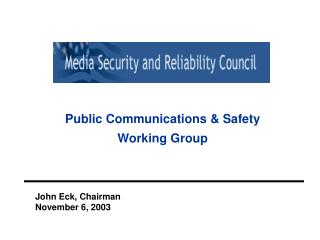 Public Communications & Safety Working Group
