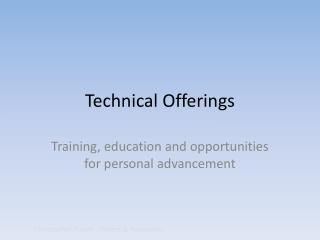 Technical Offerings