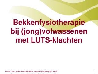 Bekkenfysiotherapie bij (jong)volwassenen met LUTS-klachten