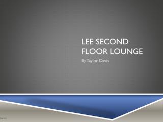 Lee Second Floor Lounge