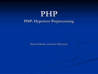 PHP PHP: Hypertext Preprocessing