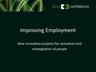 Improving Employment