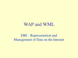 WAP and WML
