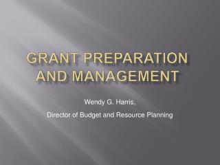 Grant Preparation and Management