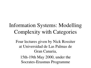 Information Systems: Modelling Complexity with Categories