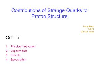 Contributions of Strange Quarks to Proton Structure