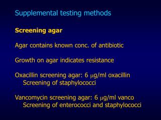 Supplemental testing methods