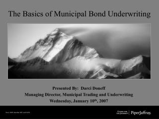 The Basics of Municipal Bond Underwriting