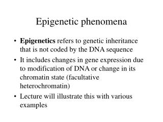 Epigenetic phenomena