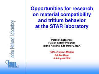 Opportunities for research on material compatibility and tritium behavior at the STAR laboratory