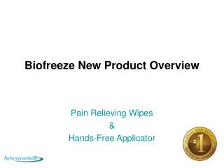 Biofreeze New Product Overview