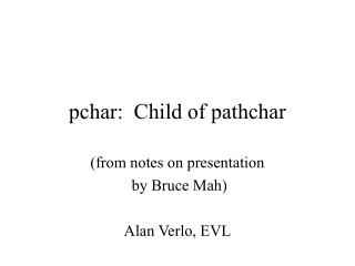 pchar: Child of pathchar