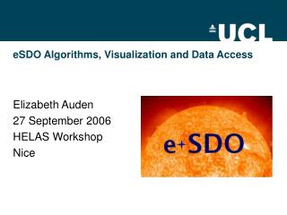 eSDO Algorithms, Visualization and Data Access