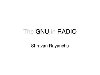 The GNU in RADIO