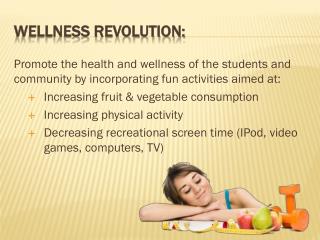 WELLNESS REVOLUTION: